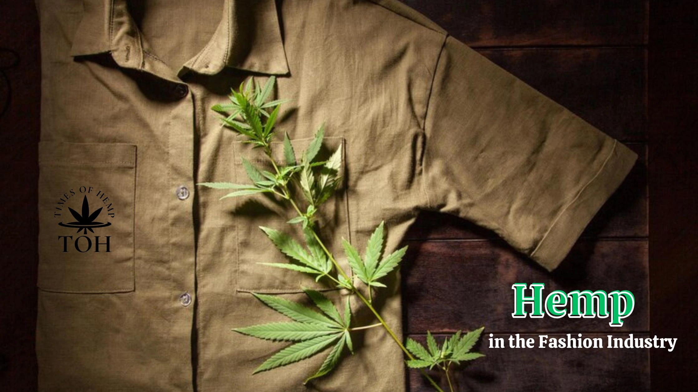 Hemp in the Fashion Industry